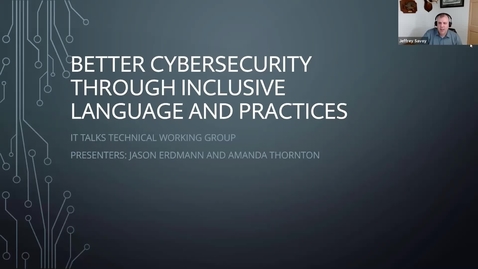 Thumbnail for “Better Cybersecurity Through Inclusive Language and Practices” presented by Amanda Thornton and Jason Erdmann