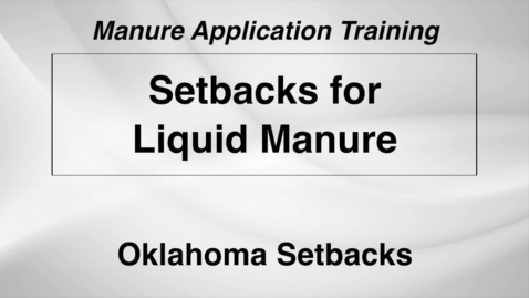 Thumbnail for entry L WS DS M6-OK4 Setbacks for Liquid Manure