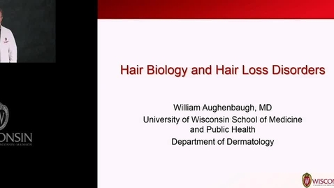 Thumbnail for Aughenbaugh - Hair Biology and Hair Loss Disorders