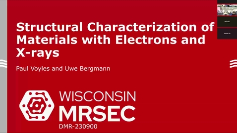 Thumbnail for MRSEC Tutorial - Structural Characterization of Materials with Electrons and X-rays