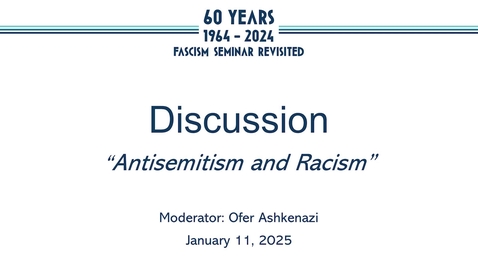 Thumbnail for Discussion, &quot;Antisemitism and Racism&quot;
