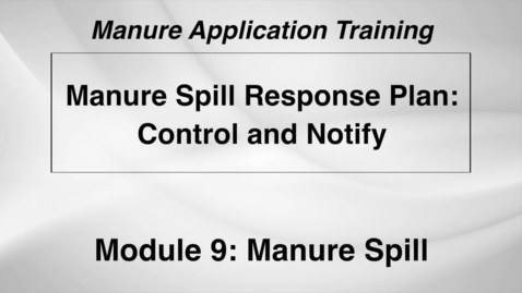 Thumbnail for entry L WS DS M9-2 Manure Spill Response Plan - Control and Notify