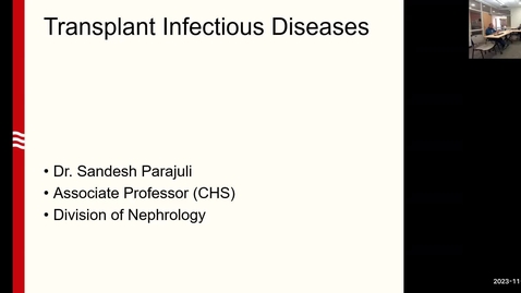 Thumbnail for Infectious complications post-transplant (Parajuli)
