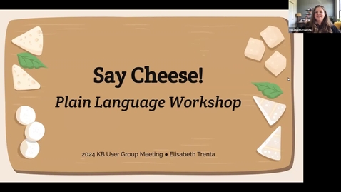 Thumbnail for Say Cheese: Plain Language Workshop