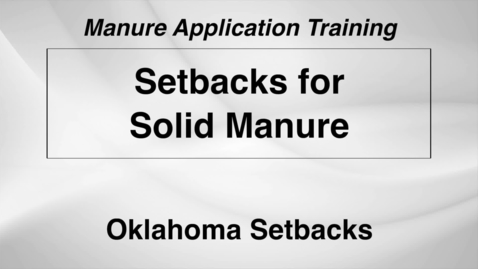 Thumbnail for entry L WS DS M6-OK3 Setbacks for Solid Manure