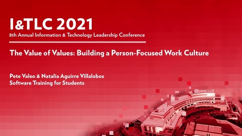 Thumbnail for entry The Value of Values- Building a Person-Focused Work Culture