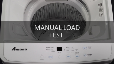Thumbnail for entry Washer Manual Load Test