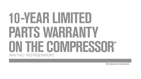 Thumbnail for 10-Year Limited Parts Warranty - Maytag Refrigeration
