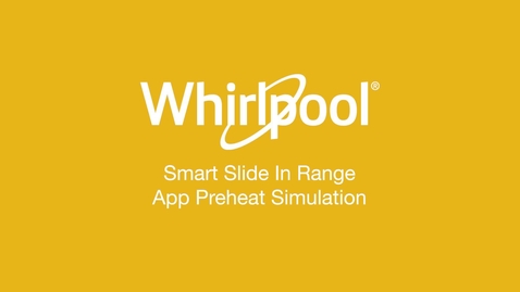 Thumbnail for entry Smart Slide-In Range Preheat - Whirlpool® App