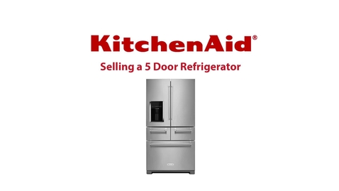 Thumbnail for entry How to Sell - KitchenAid® 5-Door Refrigerator