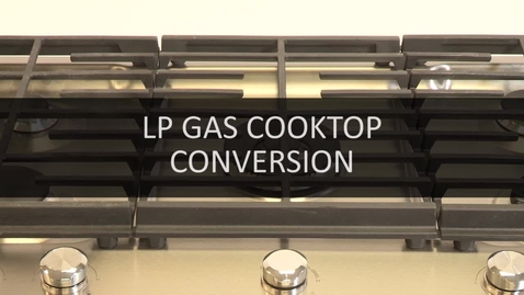 Thumbnail for entry Cooktop LP Gas Conversion