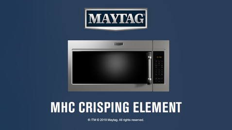 Thumbnail for Maytag® Microwaves offer reliable performance, crispy results with Calrod Element