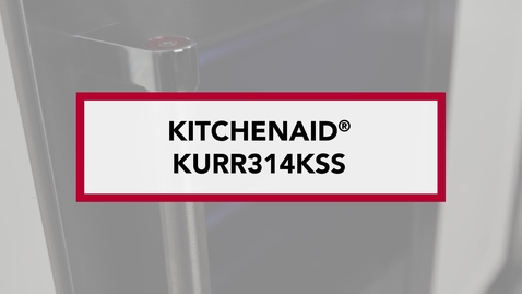 Thumbnail for entry Storage and Temperature Controls for Entertaining Needs — KURR314KSS