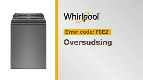 Thumbnail for entry Resolving Error Code F0E2 from Whirlpool Brand®