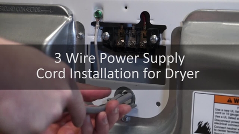 Thumbnail for entry How to Connect a 3-Wire Power Supply Cord for a Dryer