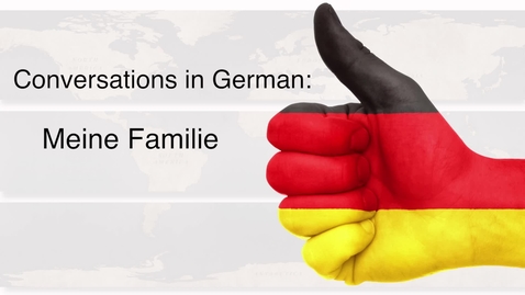 Thumbnail for entry German - Meine Familie 