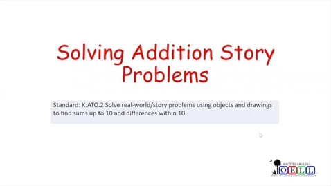 Thumbnail for entry 5K Math Week 3 Day 3 Solving Addition Story Problems