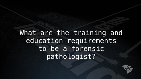 Thumbnail for entry Becoming and Being a Forensic Pathologist