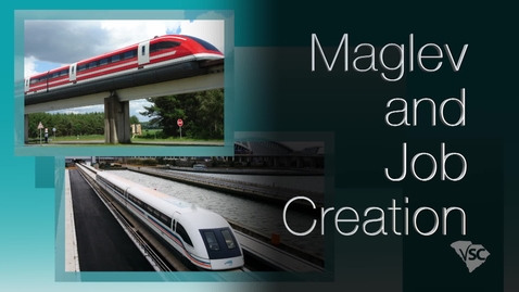 Thumbnail for entry Maglev and Job Creation - Coastal Carolina University