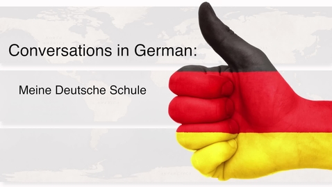 Thumbnail for entry German - Meine Deutsche Schule 