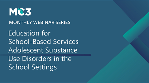 Thumbnail for Education for School-Based Services Adolescent Substance Use Disorders in the School Settings