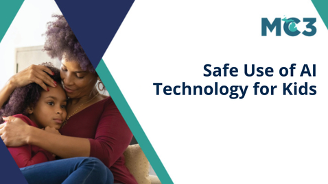 Thumbnail for Safe Use of AI Technology for Kids