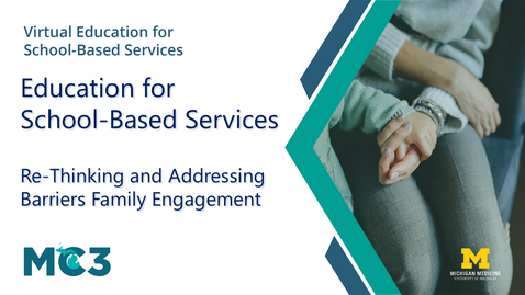 Thumbnail for Education for School-Based Services Re-Thinking and Addressing Barriers Family Engagement