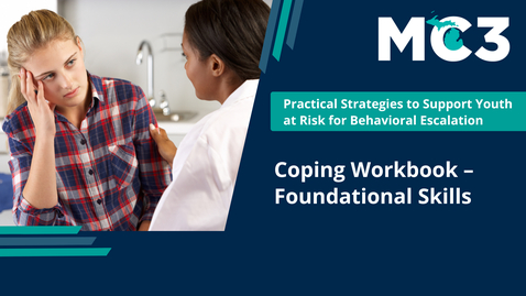 Thumbnail for Coping Workbook Foundational Skills (Part 2)