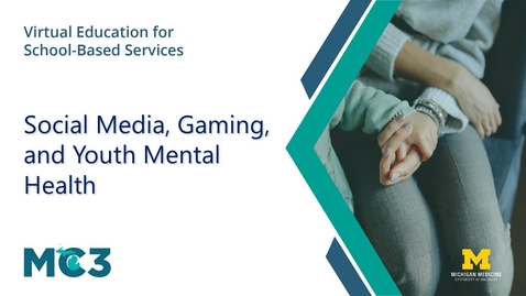 Thumbnail for Social Media, Gaming, and Youth Mental Health