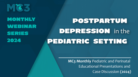 Thumbnail for entry Postpartum Depression in the Pediatric Setting | MC3