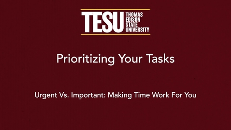 Thumbnail for Urgent Vs. Important: Making Time Work for You
