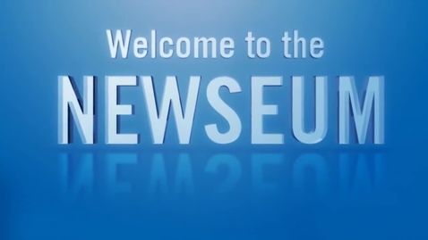 Thumbnail for Touring the Newseum