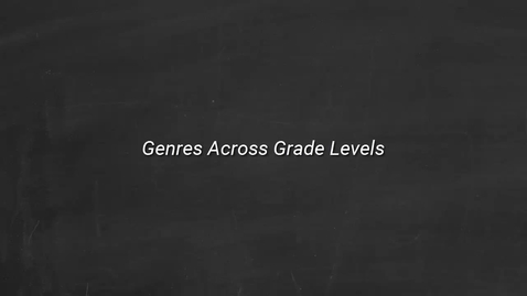 Thumbnail for R2-3_Genres_Across_Grade_Levels
