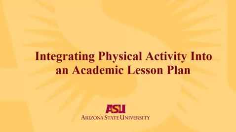 Thumbnail for entry PPE 310 - Integrating Physical Activity Into an Academic Lesson