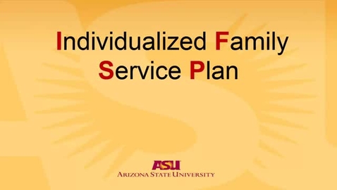 Thumbnail for IFSP Module 1 of 3