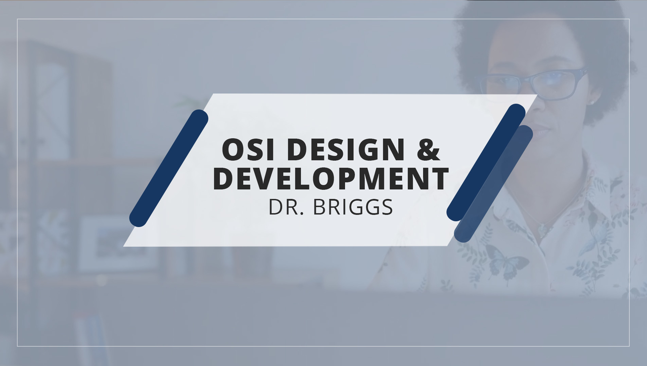 Dr. Rickard Briggs OSI New Design &amp; Development Process Experience