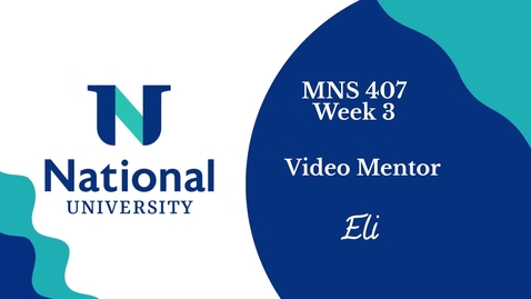 Thumbnail for MNS 407 - Week 3