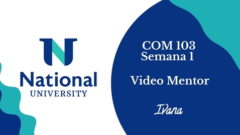 Thumbnail for COM 103- Semana 1