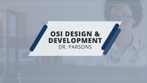 Thumbnail for entry Dr. Parsons OSI New Design &amp; Development Process Experience