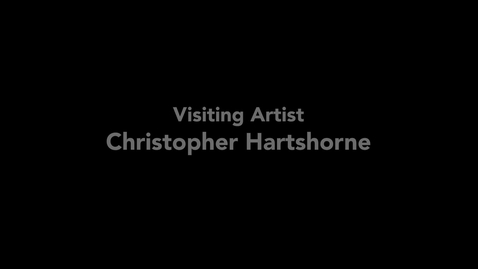 Thumbnail for Chris Hartshorne, Guest Artist