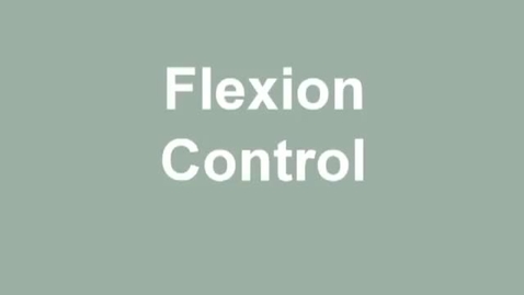 Thumbnail for entry flexion control