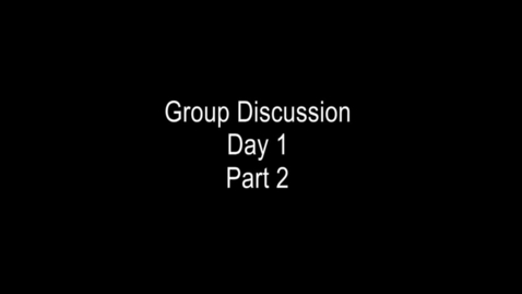 Thumbnail for entry CCPD Day 1 Number 5- Group Discussion part 2