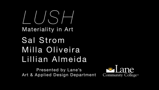 LUSH: Materiality in Art - Introduction