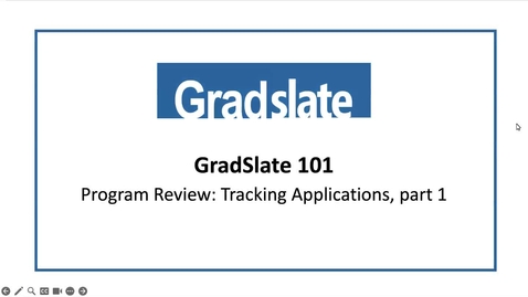 Thumbnail for entry GradSlate 101: Program Review: Tracking Applications, part 1