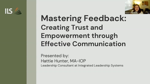 Thumbnail for Mastering Feedback: Creating Trust and Empowerment through Effective Communication