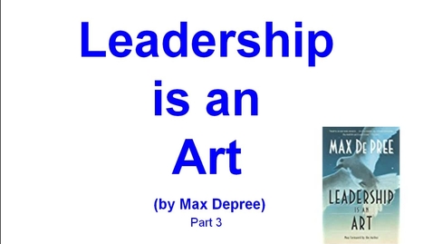 Thumbnail for WK 11 - Leadership is an Art - Part 3