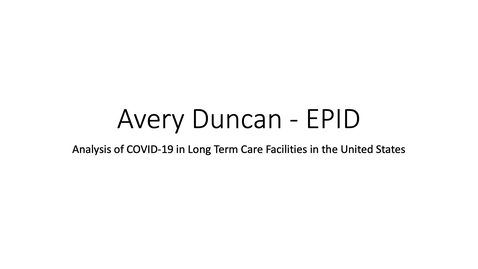 Thumbnail for entry Avery Duncan-EPID-COVID in LTC-Presentation.mp4