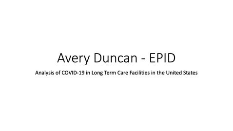 Thumbnail for Avery Duncan-EPID-COVID in LTC-Presentation.mp4