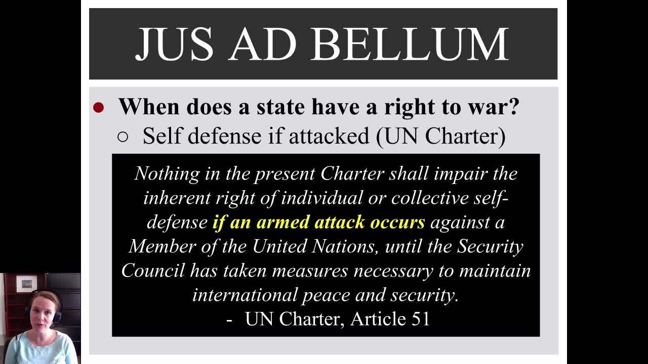 7 2 1 Video The Laws Of War Jus Ad Bellum Jus In Bello Begin End University Of Georgia Online Learning