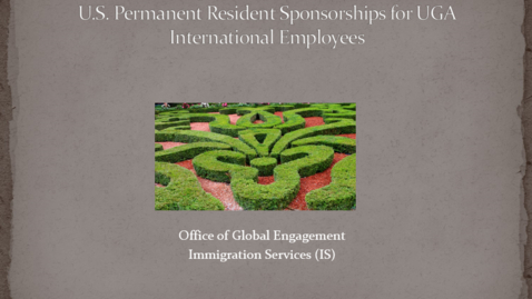 Thumbnail for entry Global Certificate: Permanent Resident Sponsorships for International Faculty and Staff